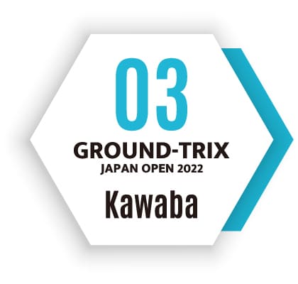 Ground-TrixJapanOpen　03　KAWABA